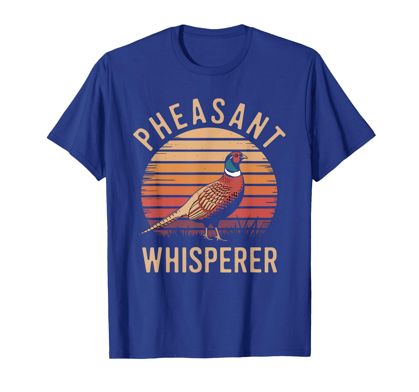 Pheasant Whisperer Animal Lover Hunting Hunter Funny T-Shirt