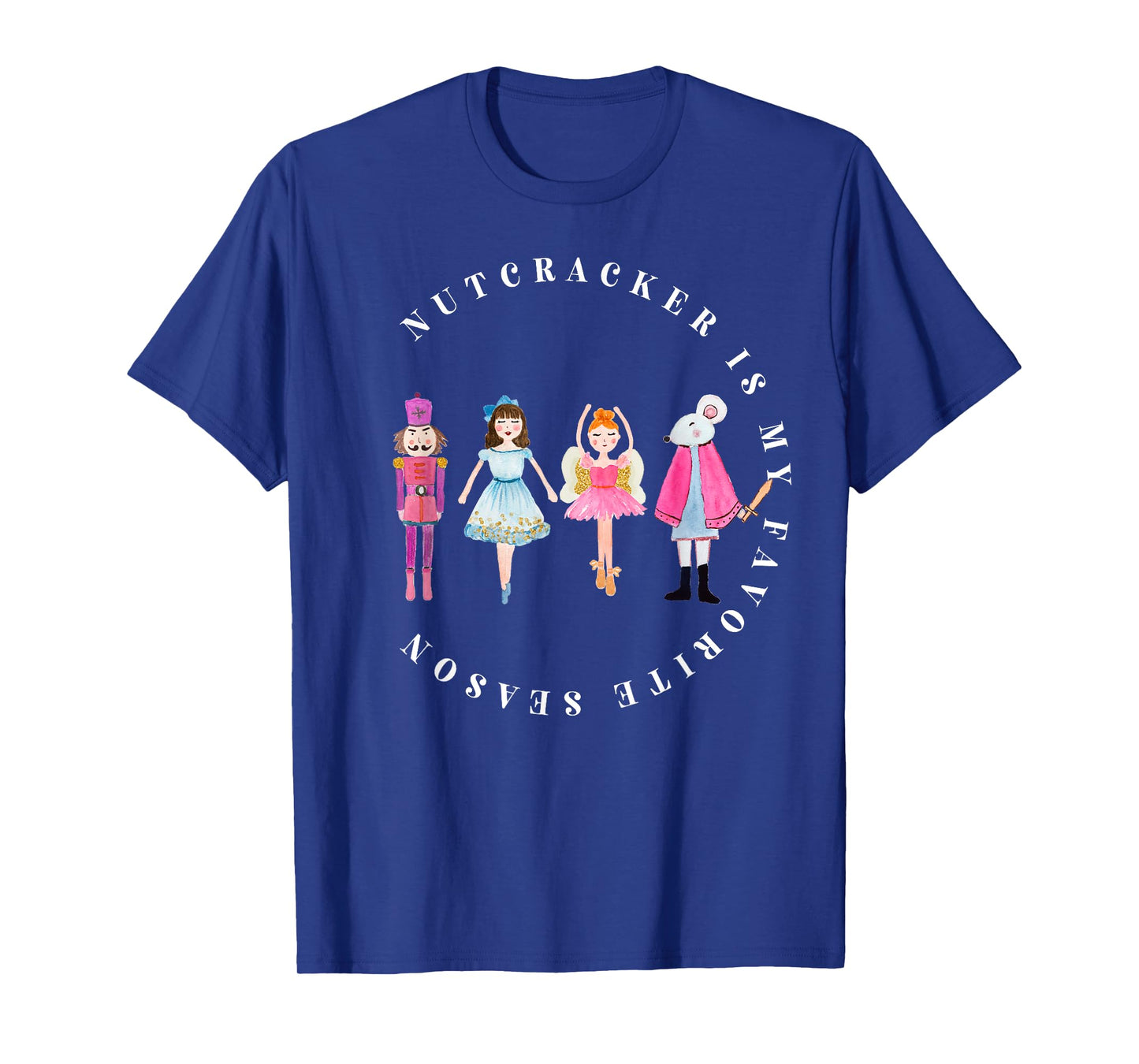 Nutcracker Is My Favorite Season Matching Family Christmas T-Shirt