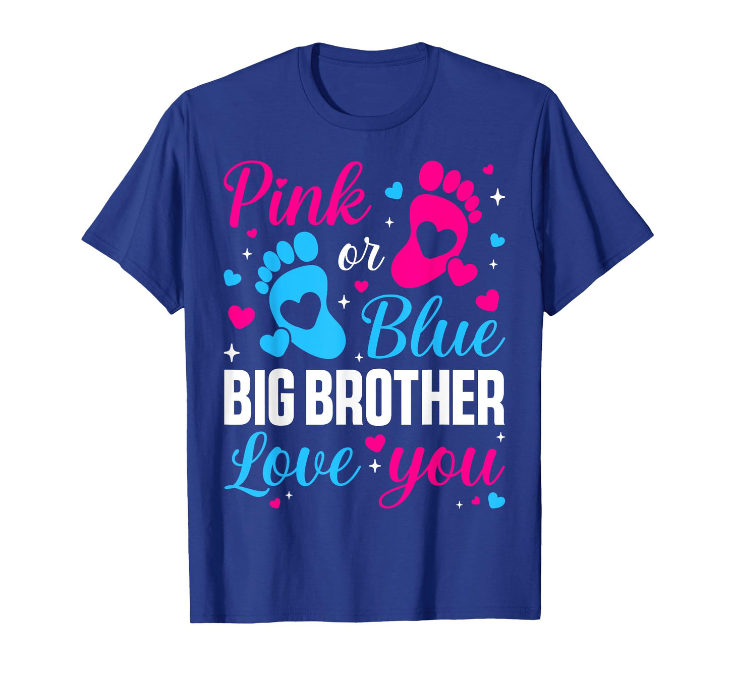Gender Reveal Pink or Blue Big Brother Loves you Family T-Shirt