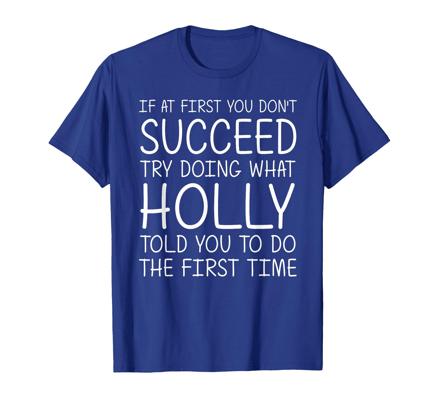 HOLLY Gift Name Personalized Birthday Funny Christmas Joke T-Shirt