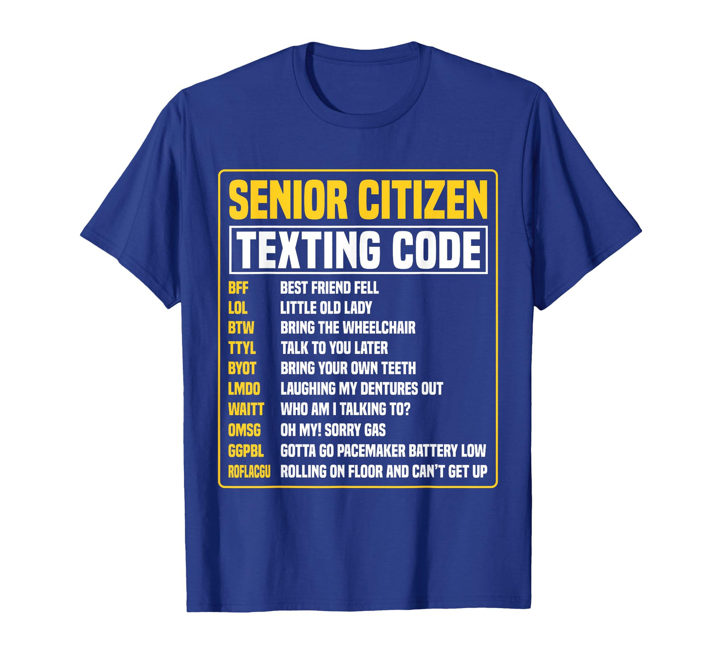 Funny Senior Citizen's Texting Code T-Shirt