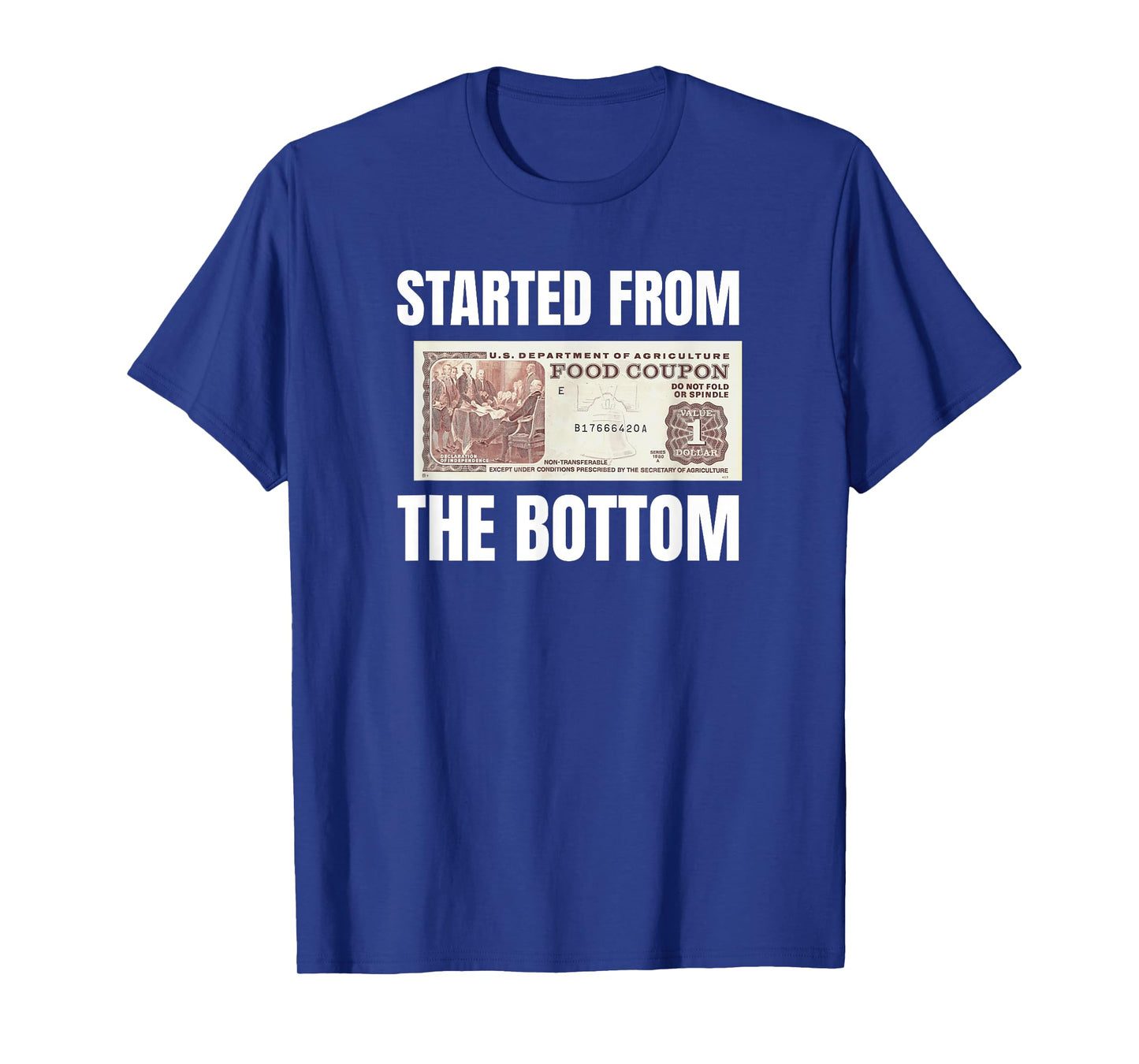 Started At The Bottom Funny Food Stamp 80's 90's kids Know T-Shirt