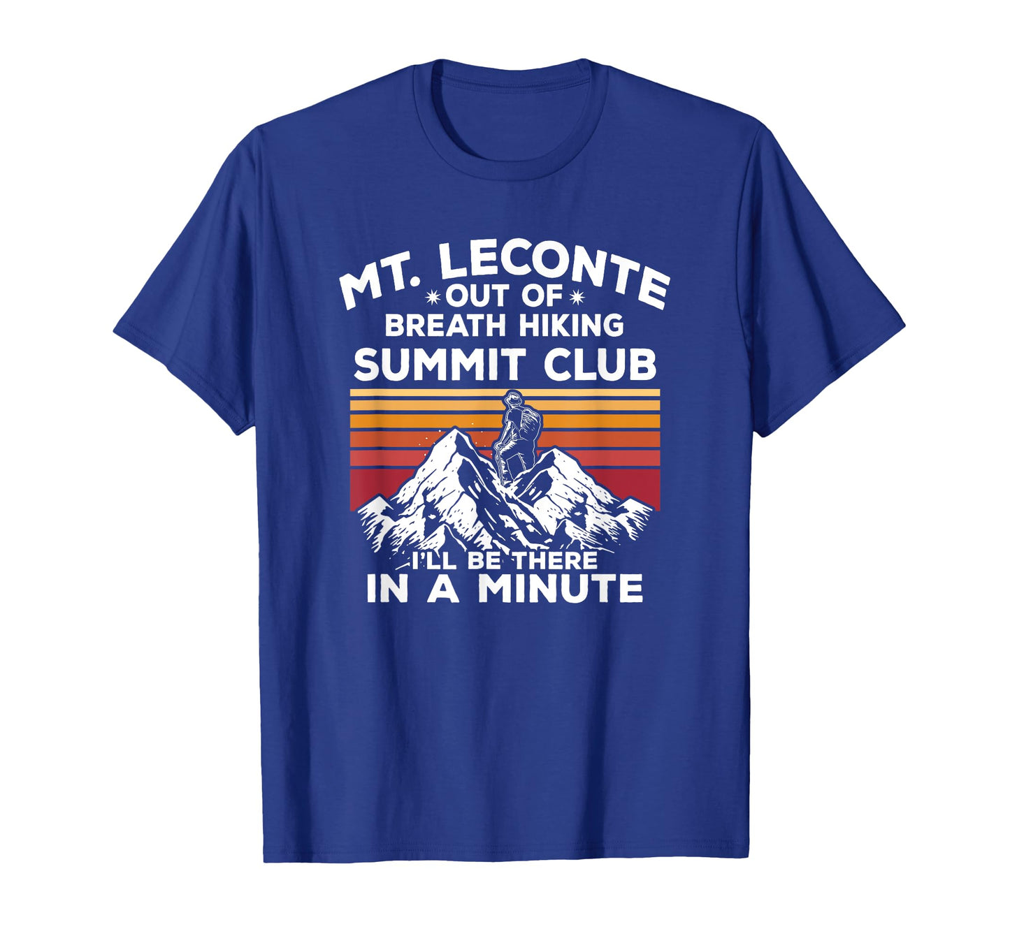 Mt Leconte Out of Breath Hiking Summit I'll Be There In A T-Shirt