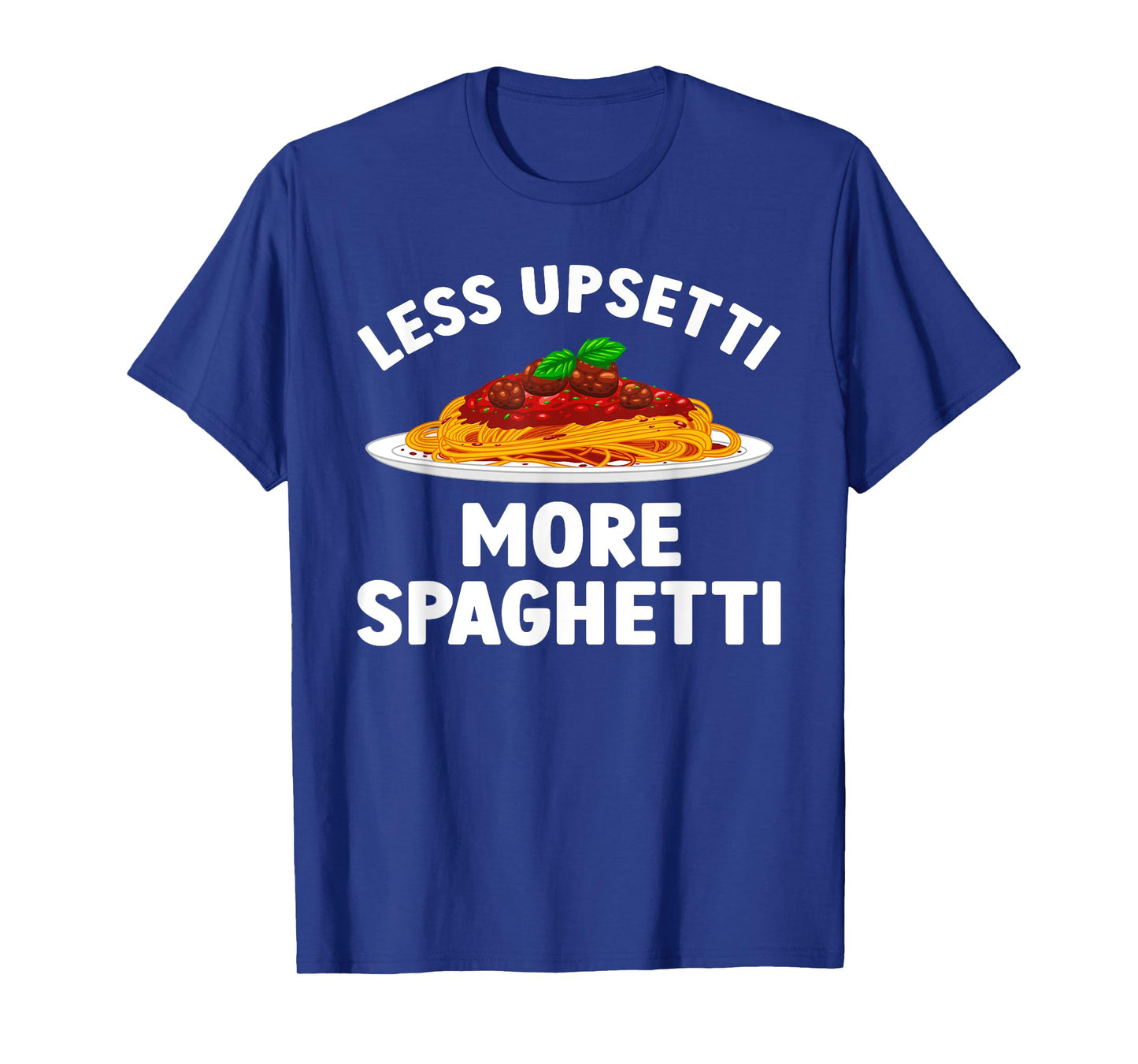Spaghetti Art For Men Women Meatballs Pasta Lover Spaghetti T-Shirt
