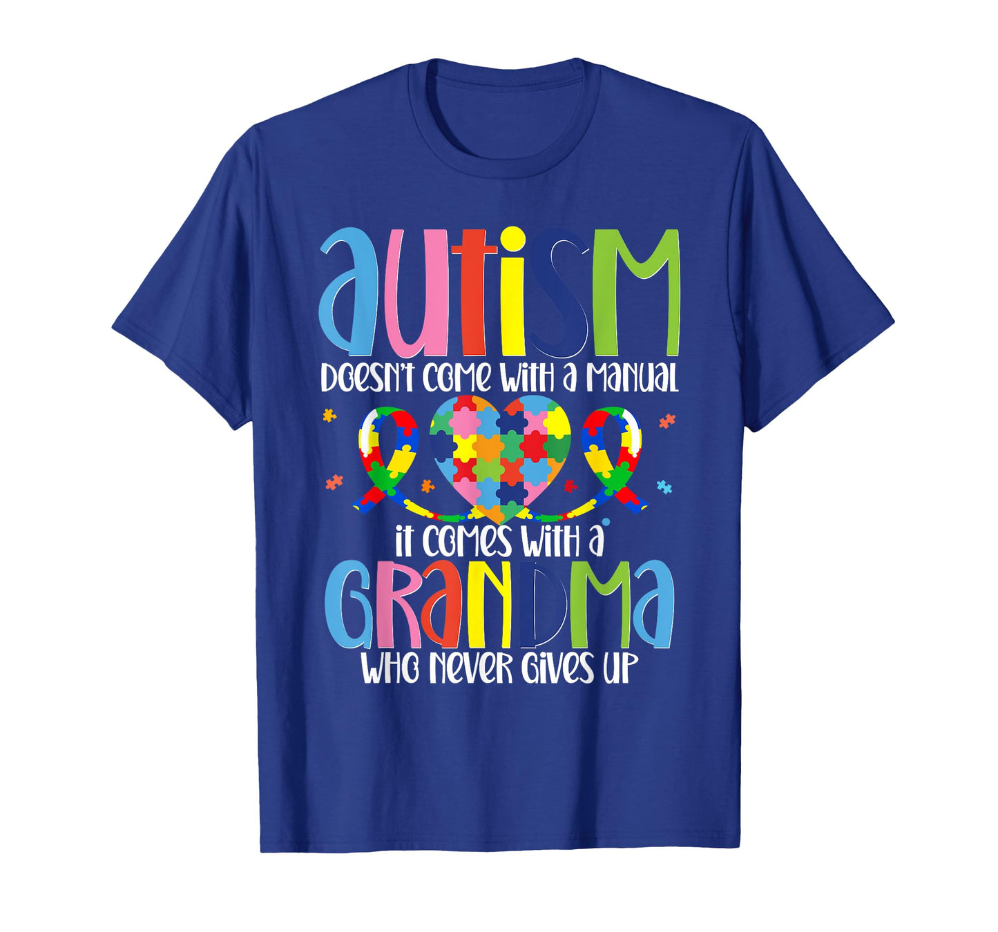 Autism Doesn't Come With A Manual, ASD Autism Grandma T-Shirt