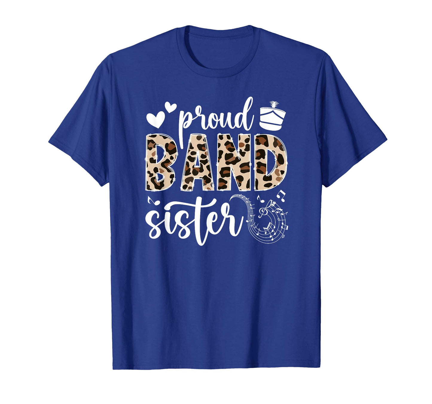 Proud Band Sister Leopard Marching Band Sis T-Shirt