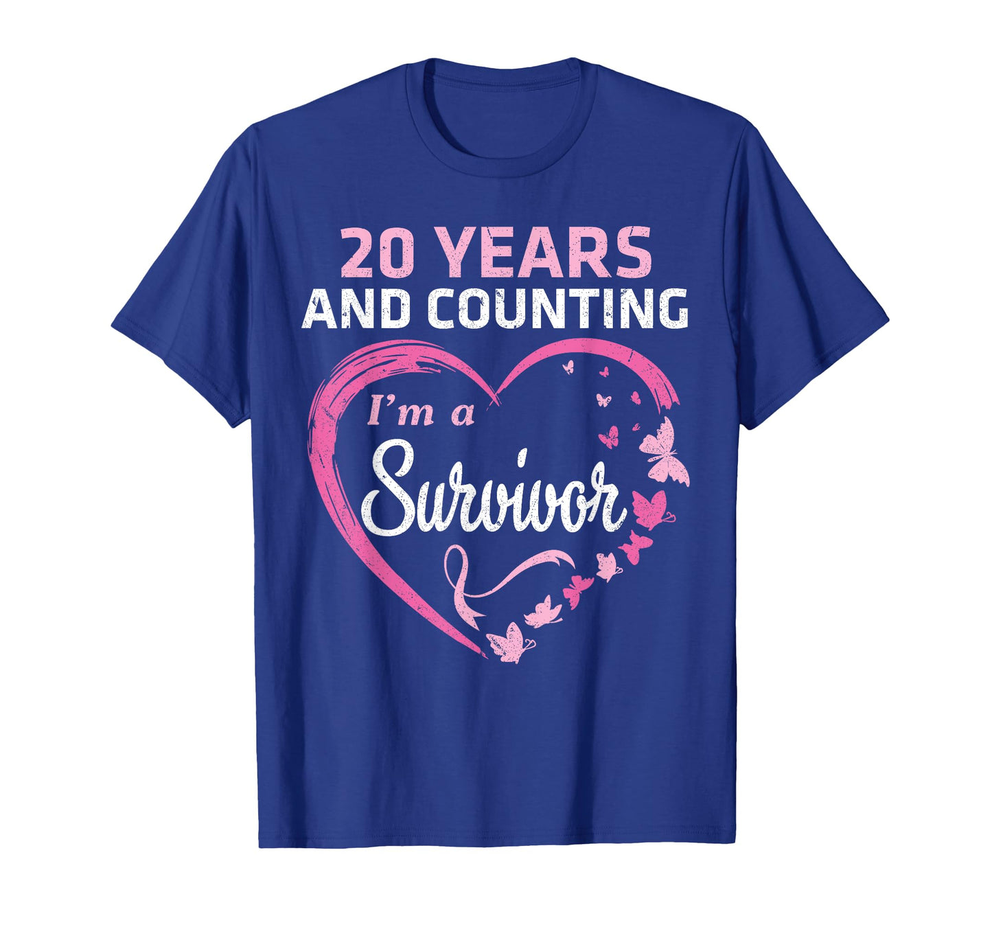 20 Years And Counting I'm A Breast Cancer Survivor Fight Win T-Shirt