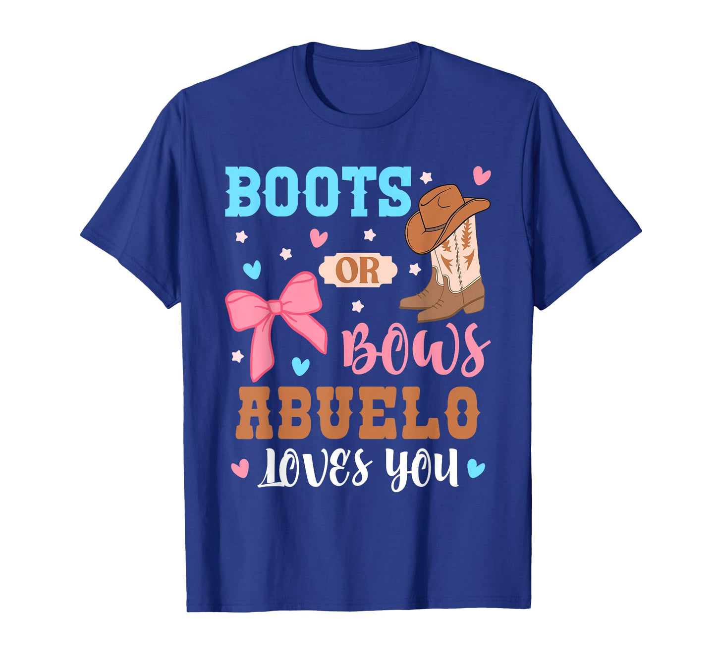 Boots Or Bows Abuelo Loves You Gender Reveal Outfit Grandpa T-Shirt