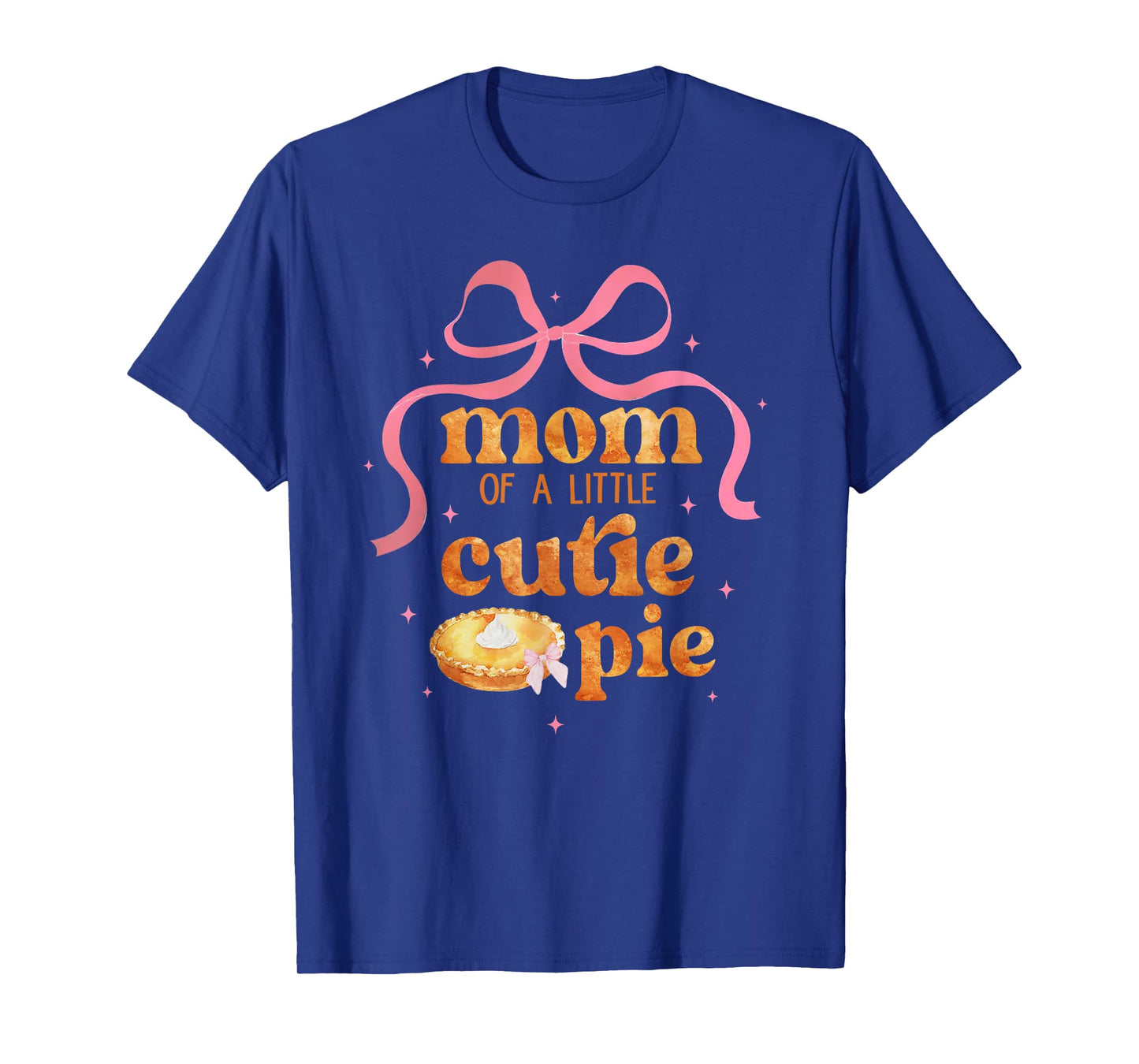 Mom Of A Little Cutie Pumpkin Pie Coquette Bow Birthday T-Shirt