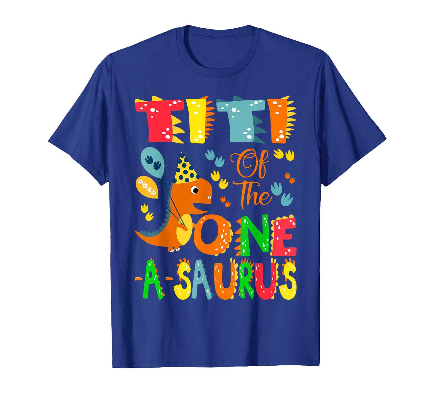 Titi of The One-A-Saurus 1St Birthday Boy Dinosaur T-Shirt