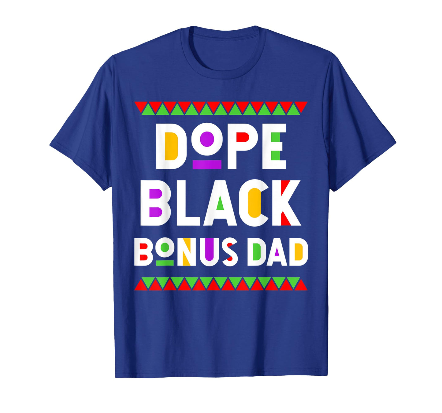 Dope Black Bonus Dad African American Black History Month T-Shirt