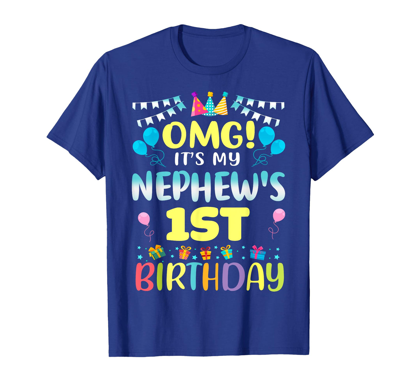 OMG It's My Nephew's 1st Birthday Sweet 1 Years Old T-Shirt