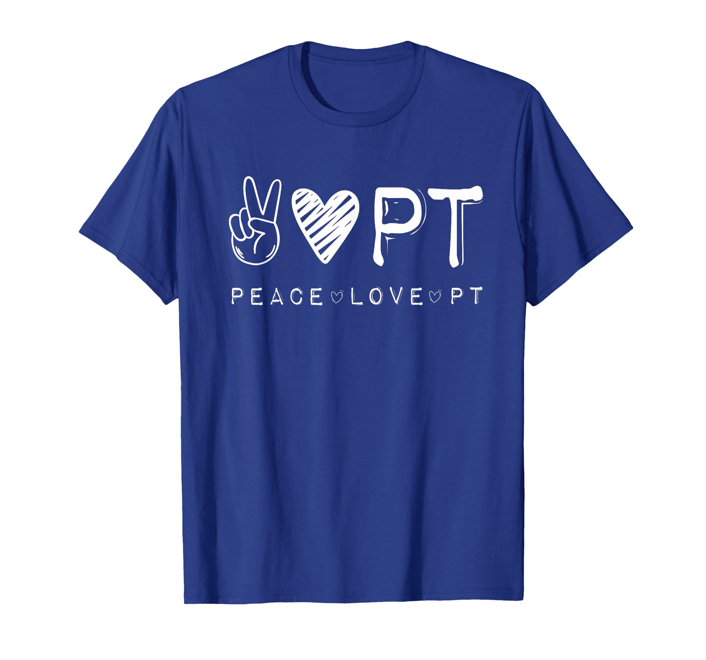 Peace Love PT Shirt, Physical Therapist Therapy Gift T-Shirt