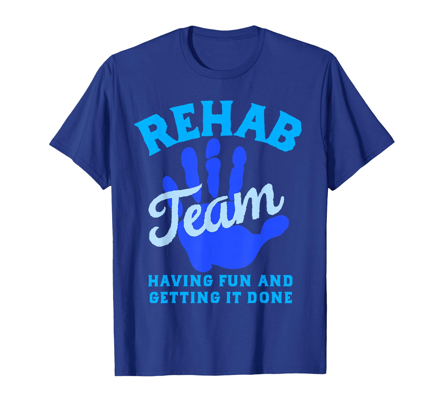 Rehab Team Shirts Matching Physical Therapy Month Therapists T-Shirt
