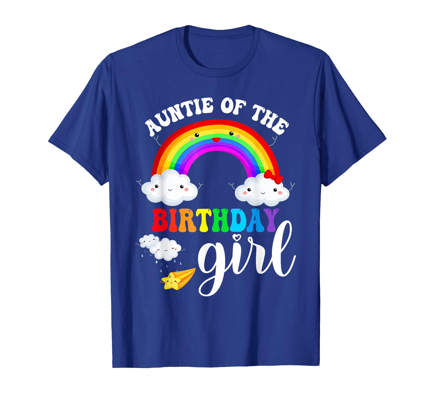 Auntie of The Birthday Girl Rainbow B-Day Matching Family T-Shirt