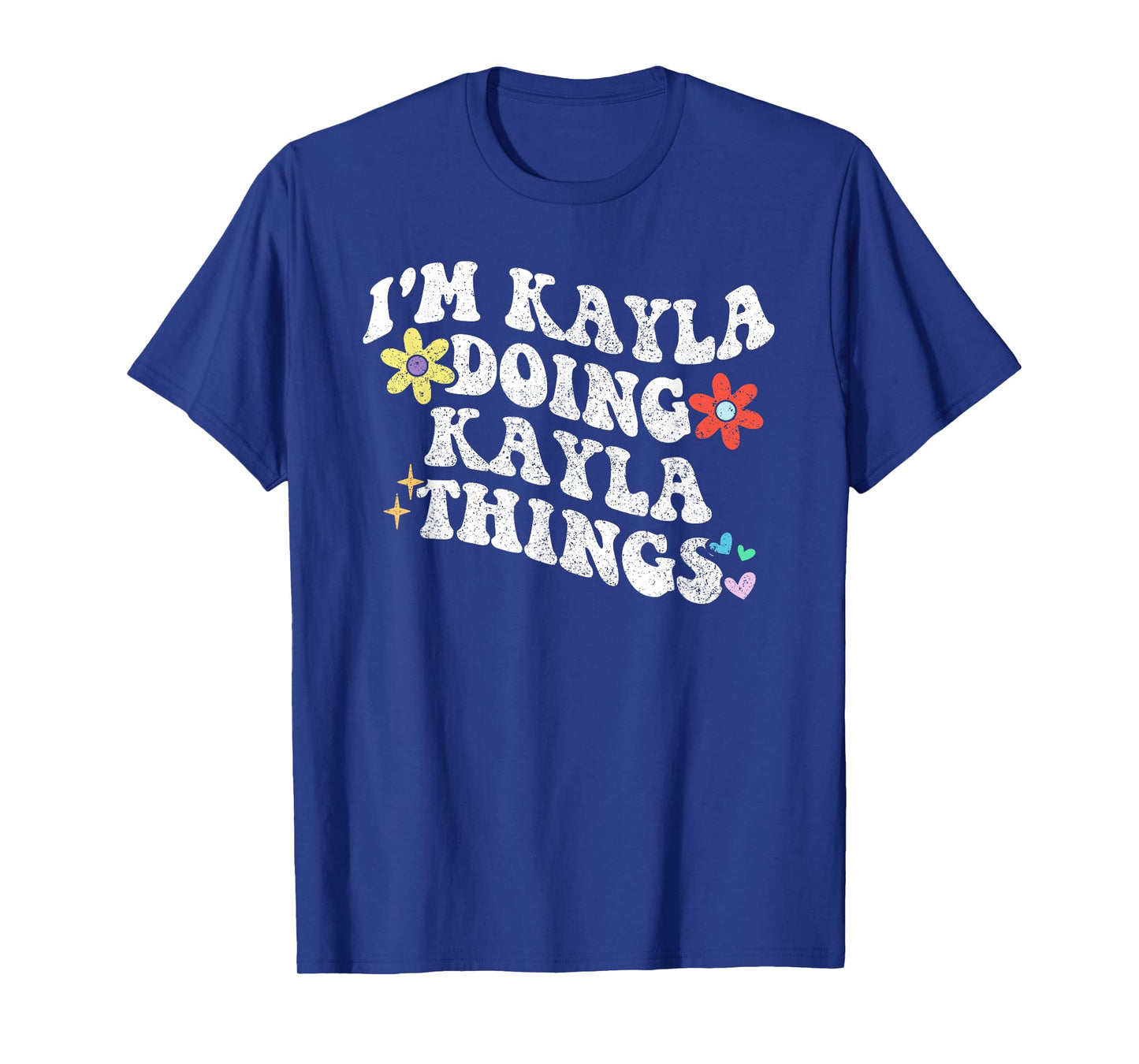 Retro Groovy Im KAYLA Doing KAYLA Things Funny Mother's Day T-Shirt