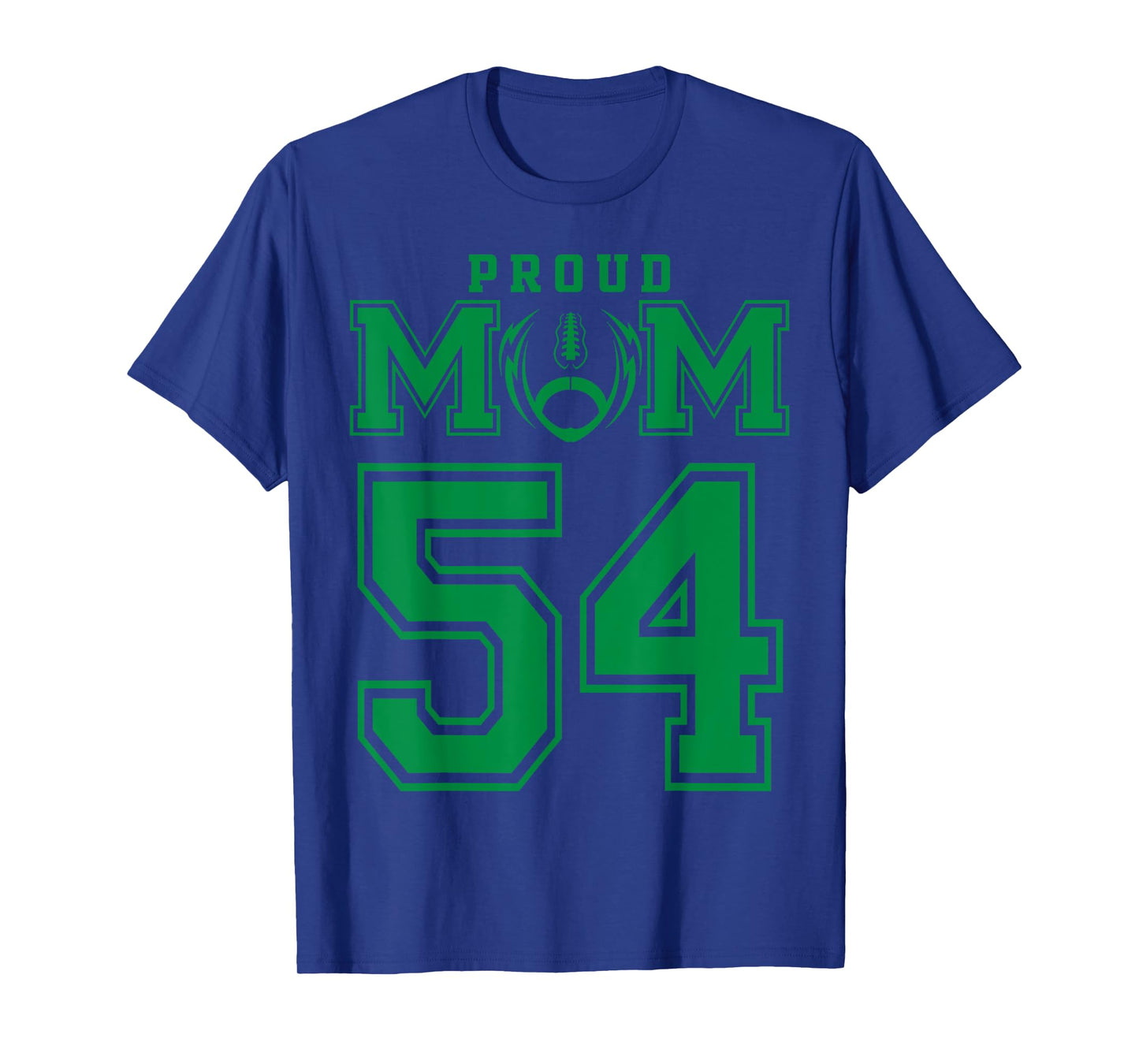 Custom Proud Football Mom Number 54 G Personalized T-Shirt