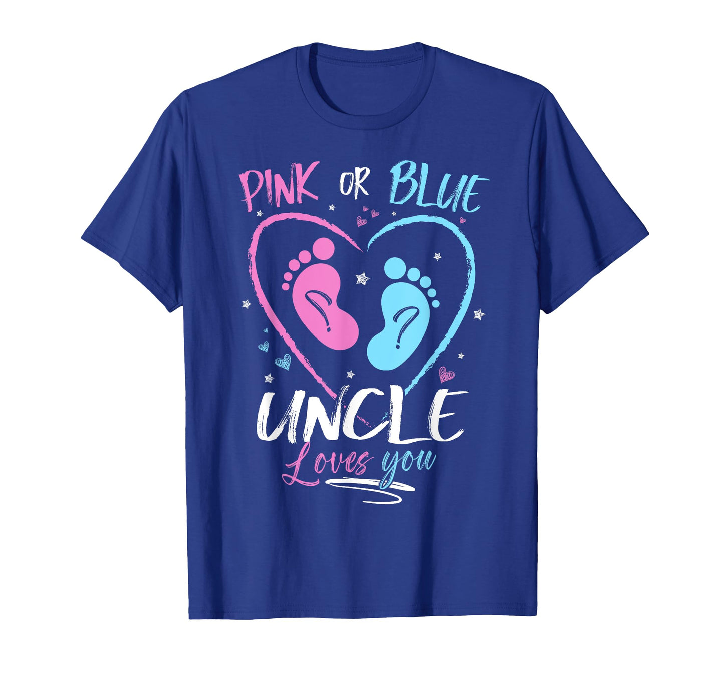 Baby Gender Reveal Uncle Pink Or Blue Uncle Loves You T-Shirt