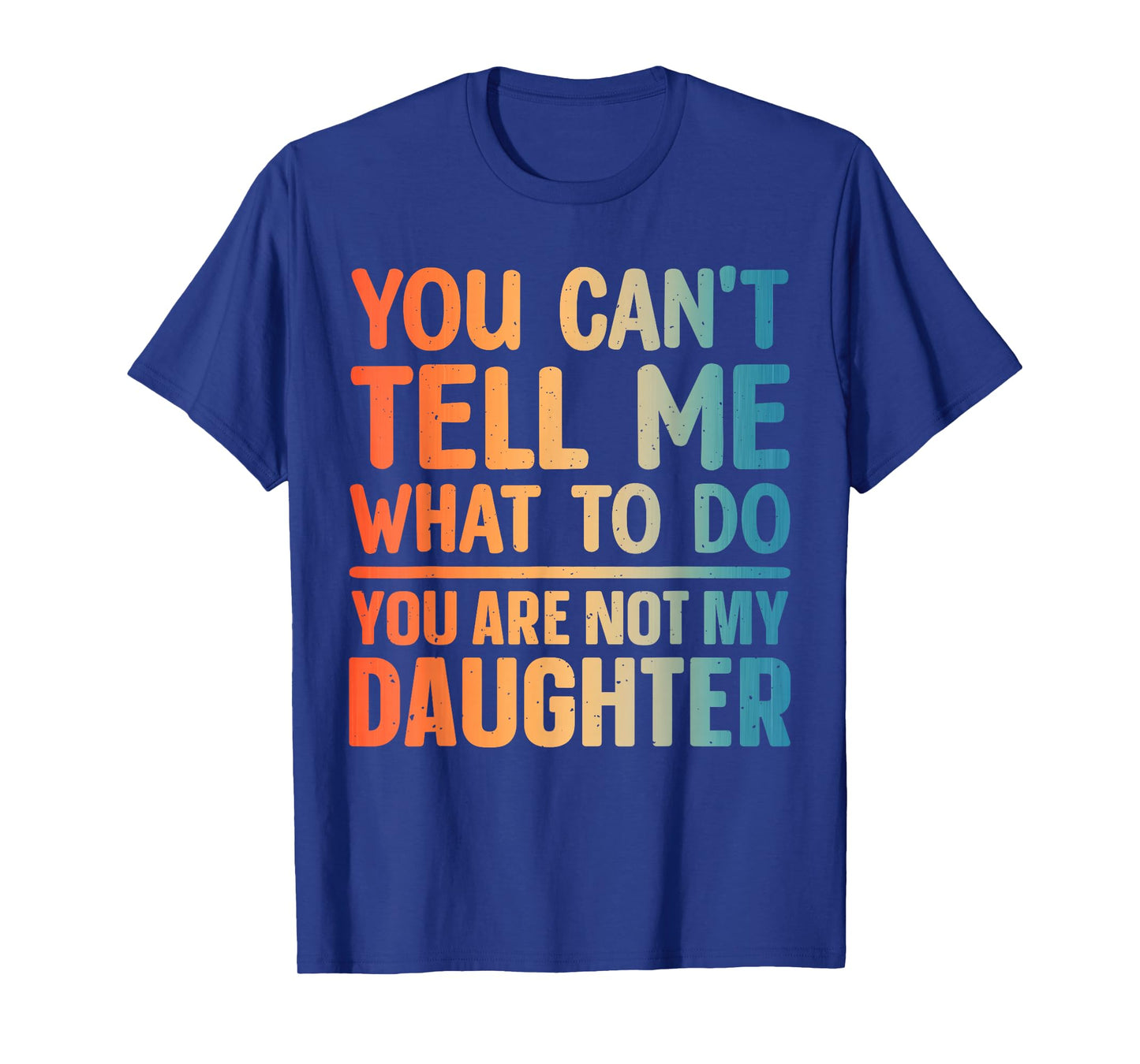 Funny Dad Design for Father Daddy Papa Men from Daughter Dad T-Shirt