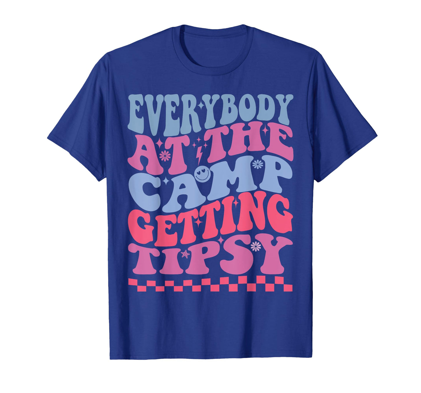 Everybody on the Camp getting tipsy Camping friends groovy T-Shirt