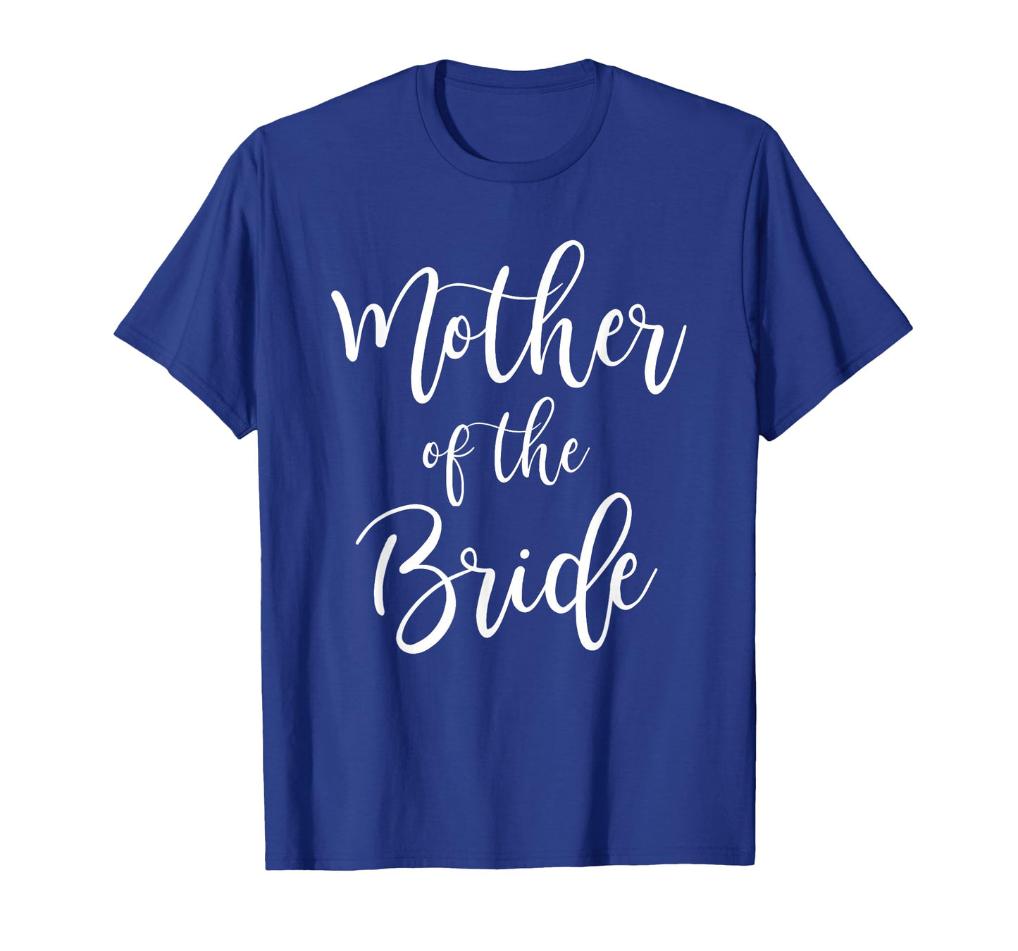 Mother Of The Bride Wedding Mom Bridal T-Shirt