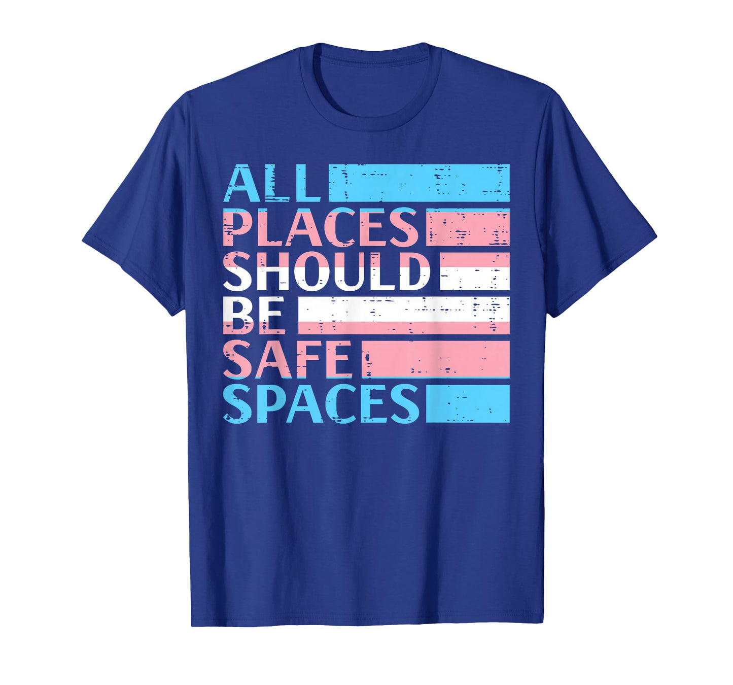 Transgender All Spaces Safe Trans Pride Flag LGBT Women Men T-Shirt