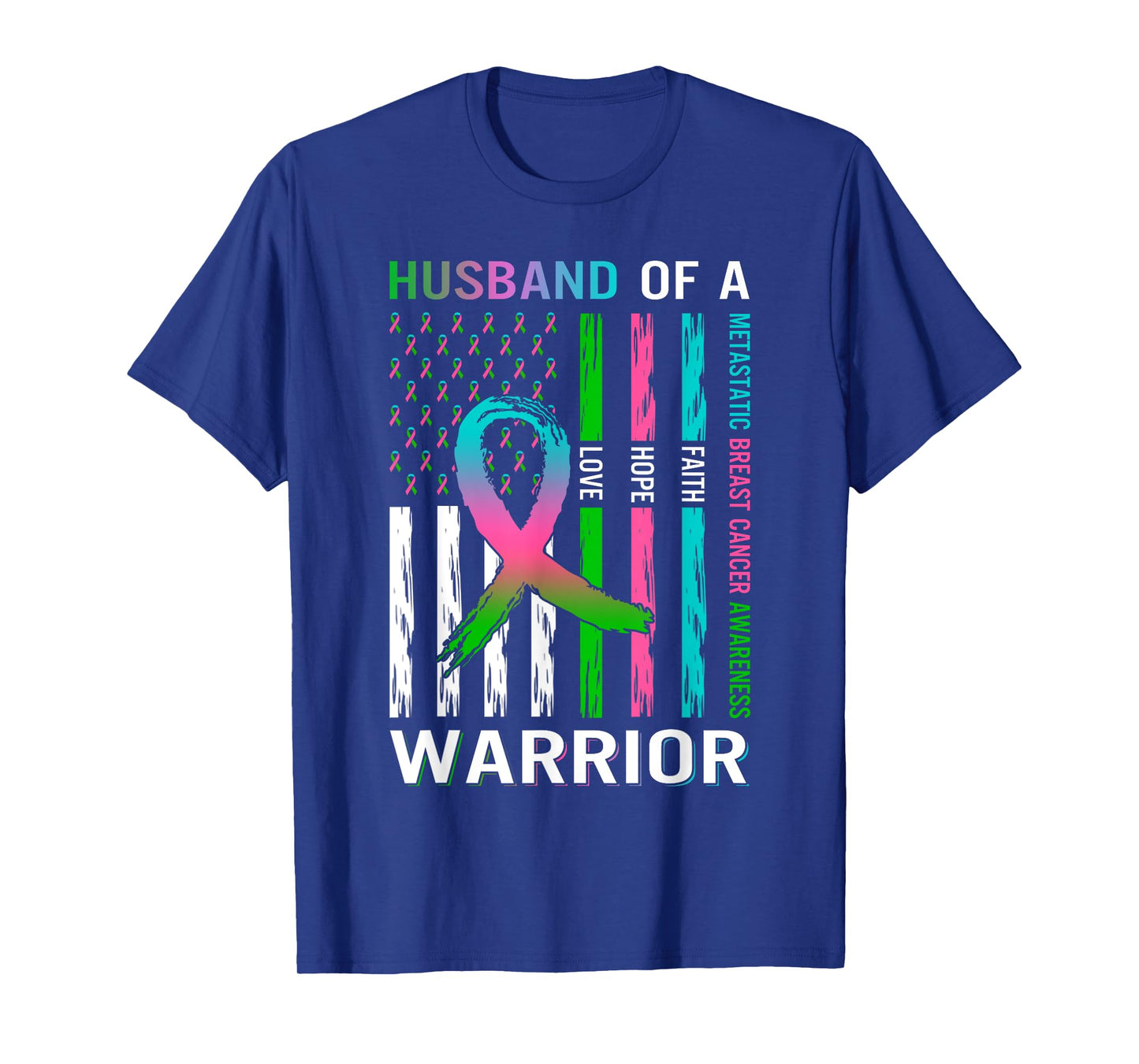 Flag Husband Of A Warrior Metastatic Breast Cancer Awareness T-Shirt