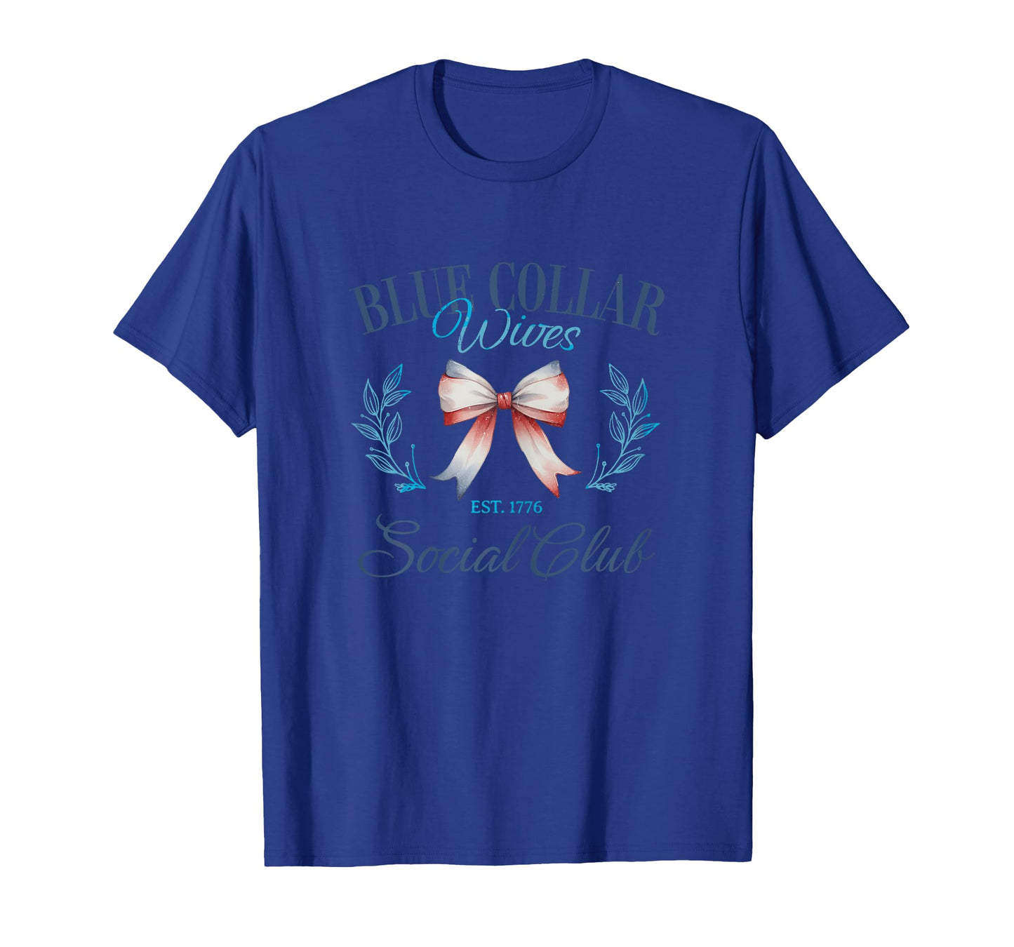 Blue Collar Wives Social Club EST 1776 4th of July Coquette T-Shirt for Women Kids