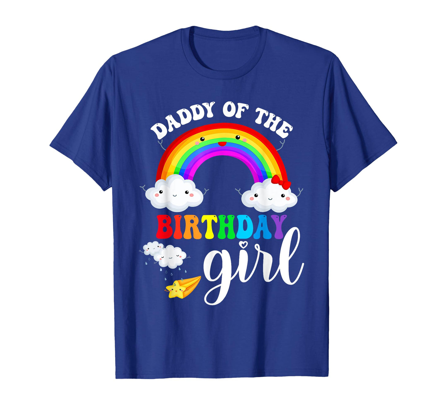 Daddy of The Birthday Girl Rainbow B-Day Matching Family T-Shirt