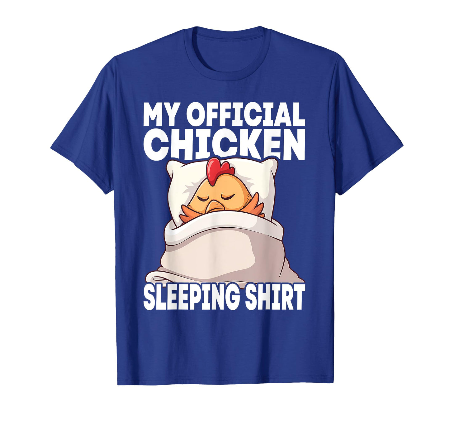 My Official Sleeping PJ Pajama Top Chicken T-Shirt