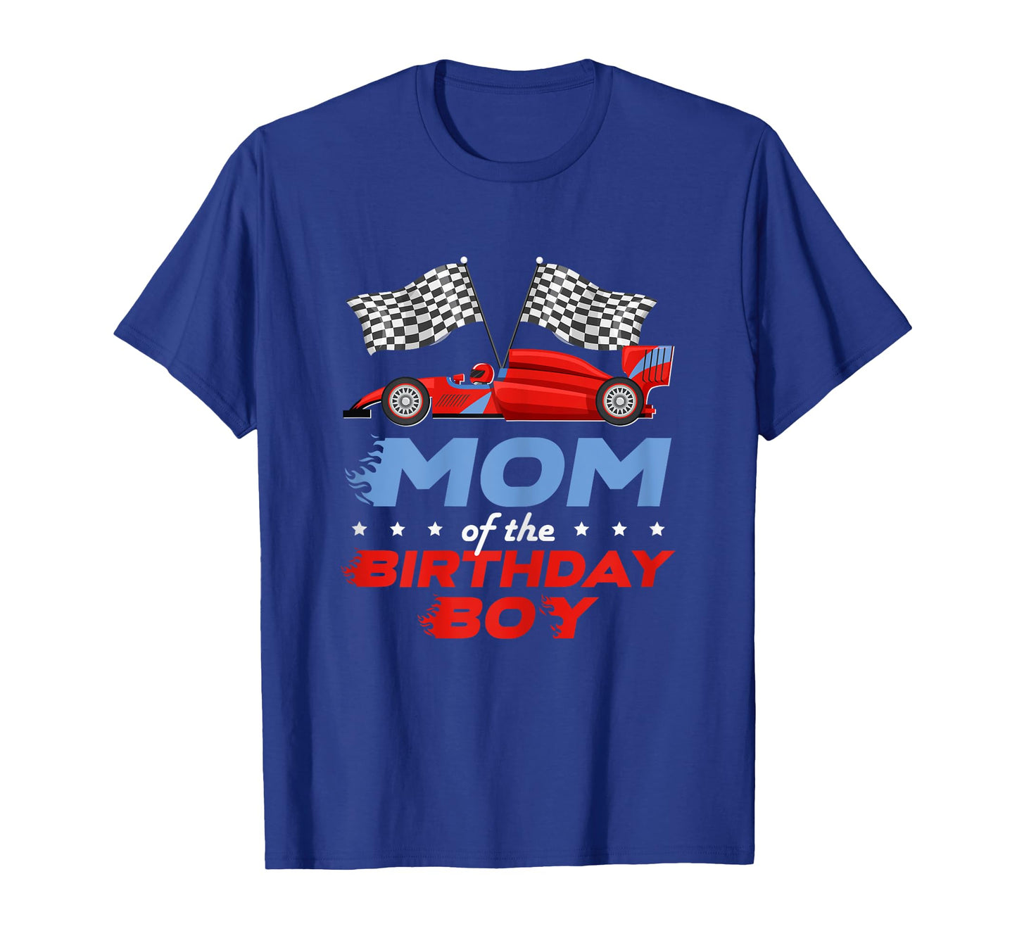 Race Car Bday Party Racing Cute Mom Of The Birthday Boy T-Shirt