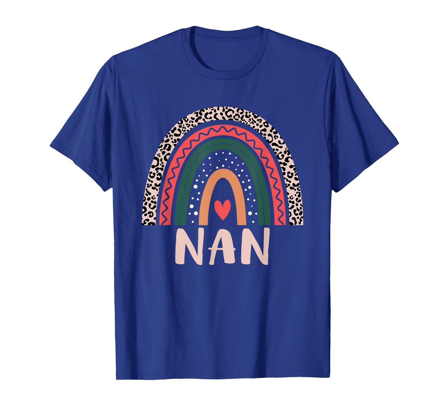 Nan Rainbow Grandma Grandmother Women Mothers Day Nan T-Shirt