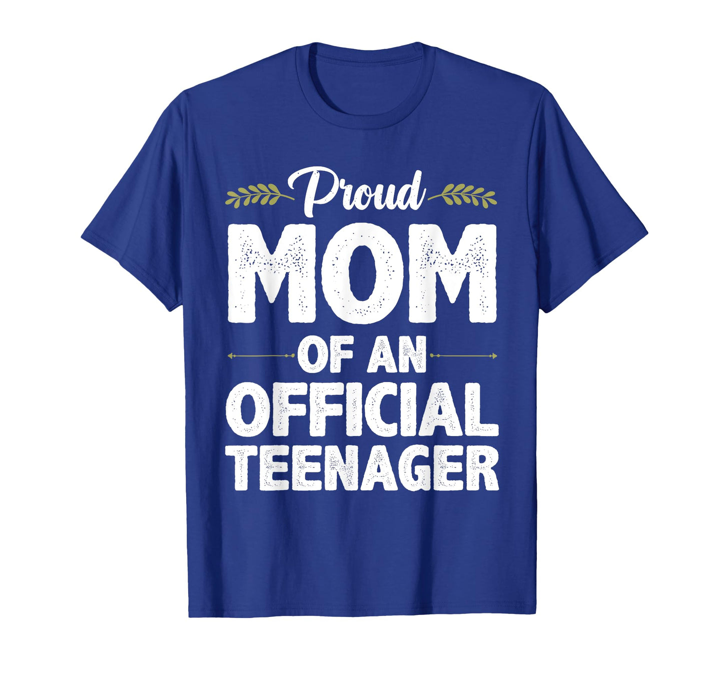Official Teenager For Proud Mom Mother 13 Year Old B-Day T-Shirt