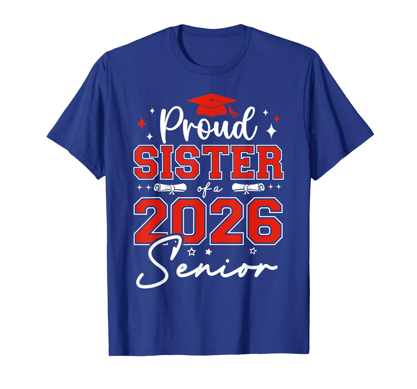 Senior 2026 Proud Sister of a 2026 Senior Graduate T-Shirt