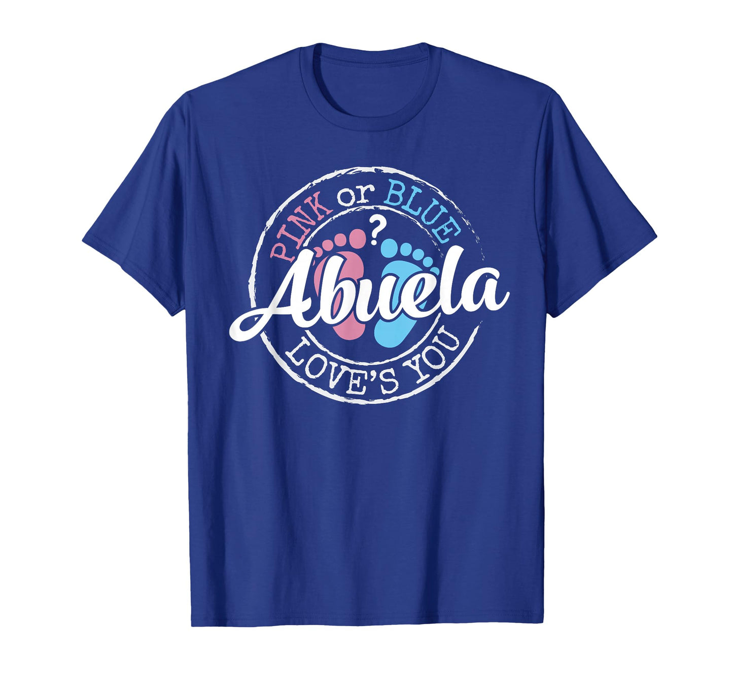 Gender Reveal Abuela Grandma To Be Gifts Nana Baby Shower T-Shirt
