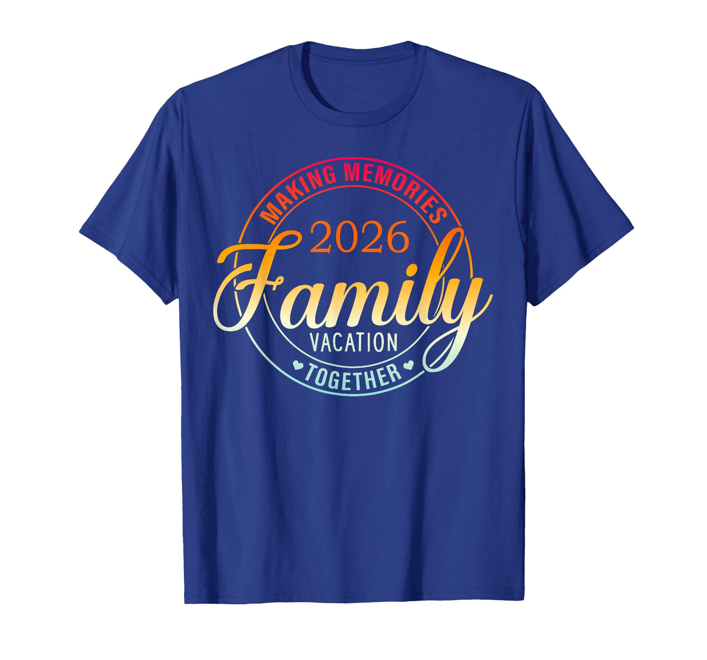 Family Vacation 2026 Family Matching Summer Vacation T-Shirt