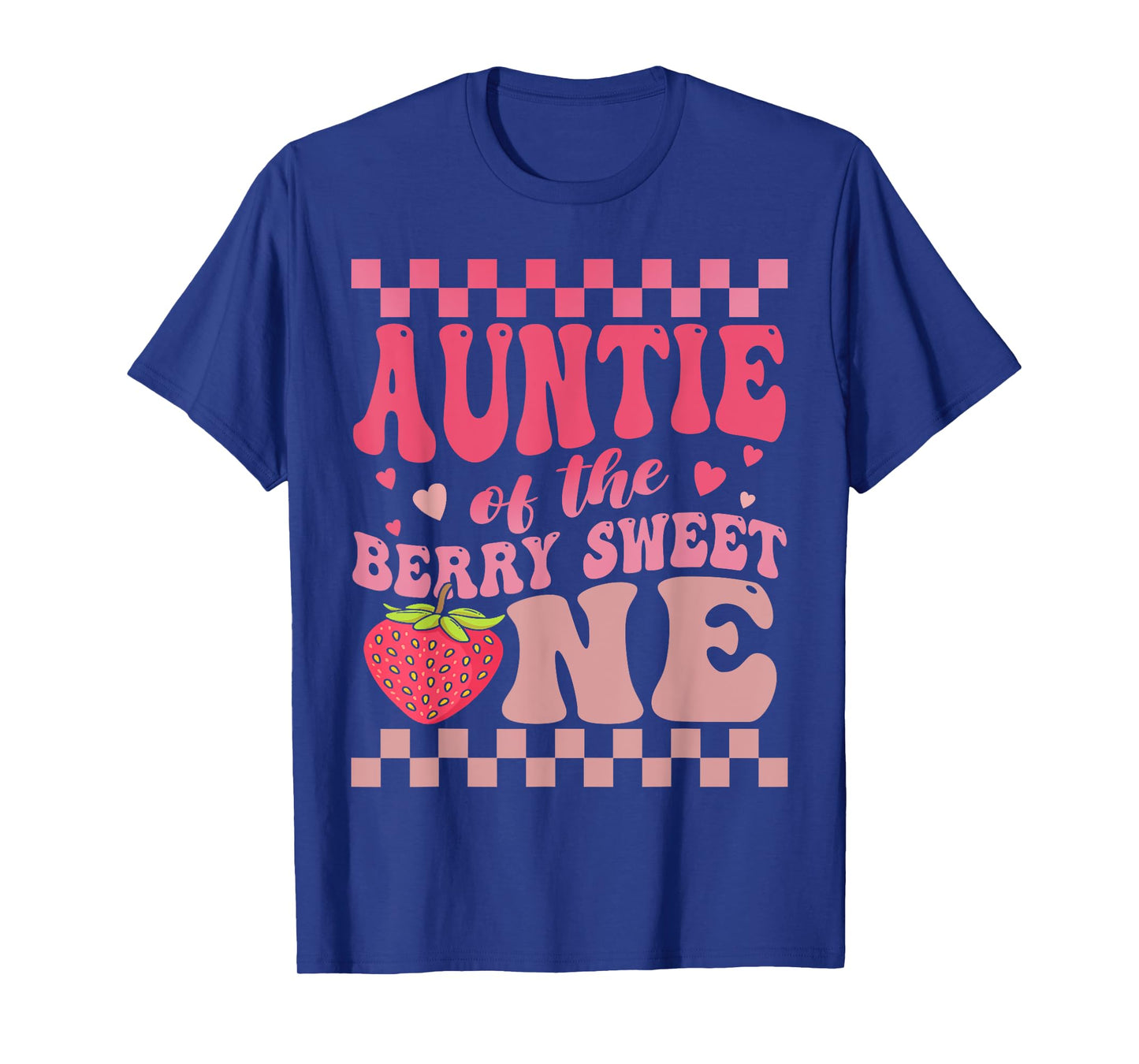 Auntie Of The Berry Sweet One Strawberry First Birthday T-Shirt