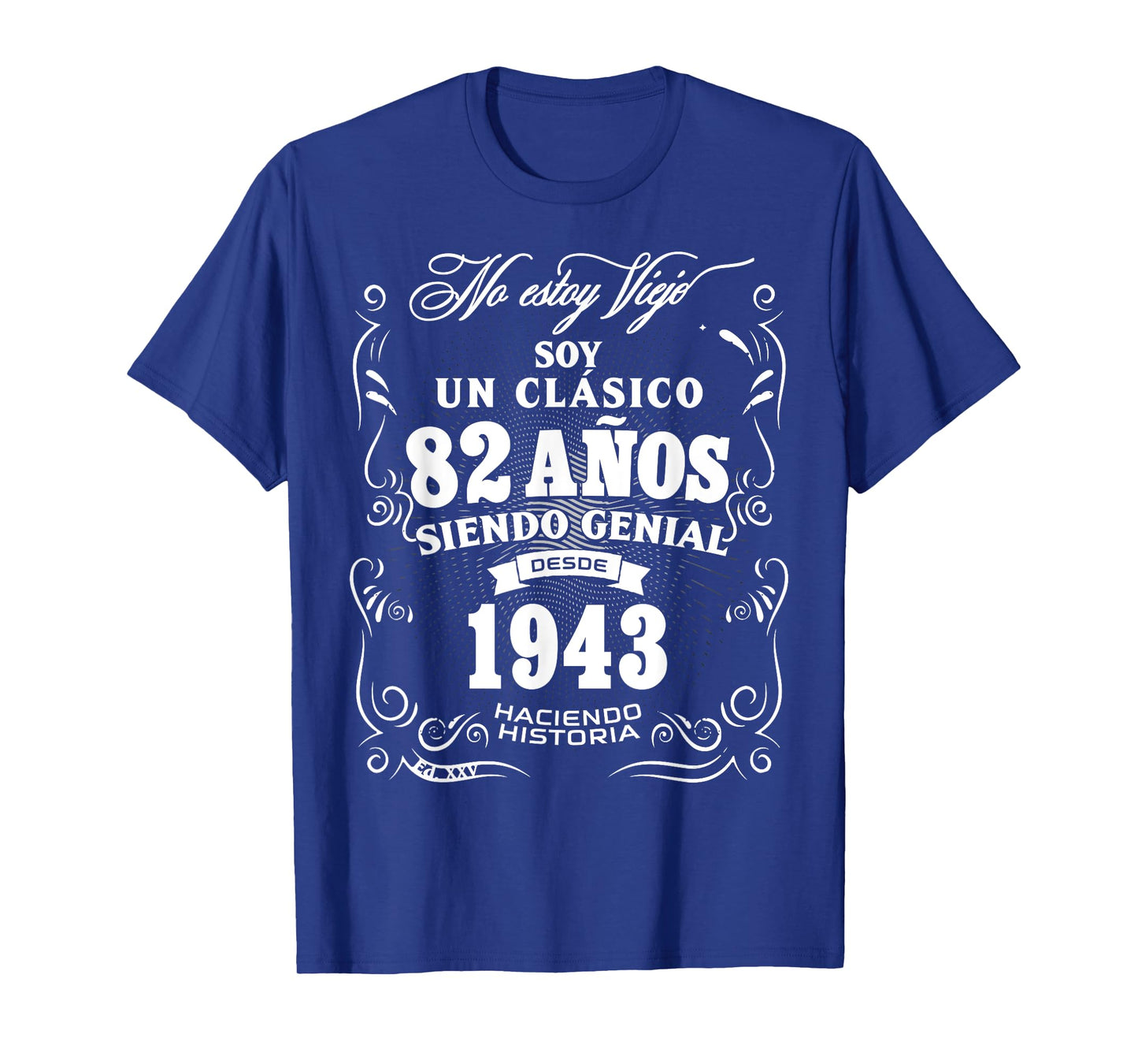 82nd Birthday gift for Men in Spanish Regalo cumpleanos 82 T-Shirt