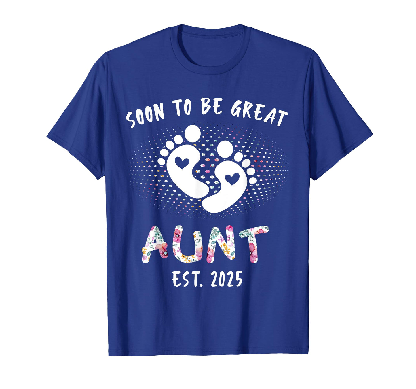 Soon To Be Great Aunt 2025 New Baby Pregnancy Announcement T-Shirt
