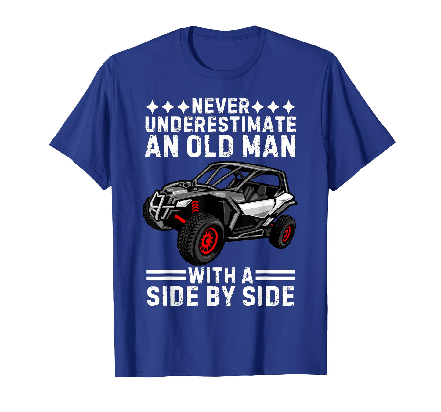 SXS For Grandpa Men Dad Offroad UTV ATV Side-By-Side T-Shirt