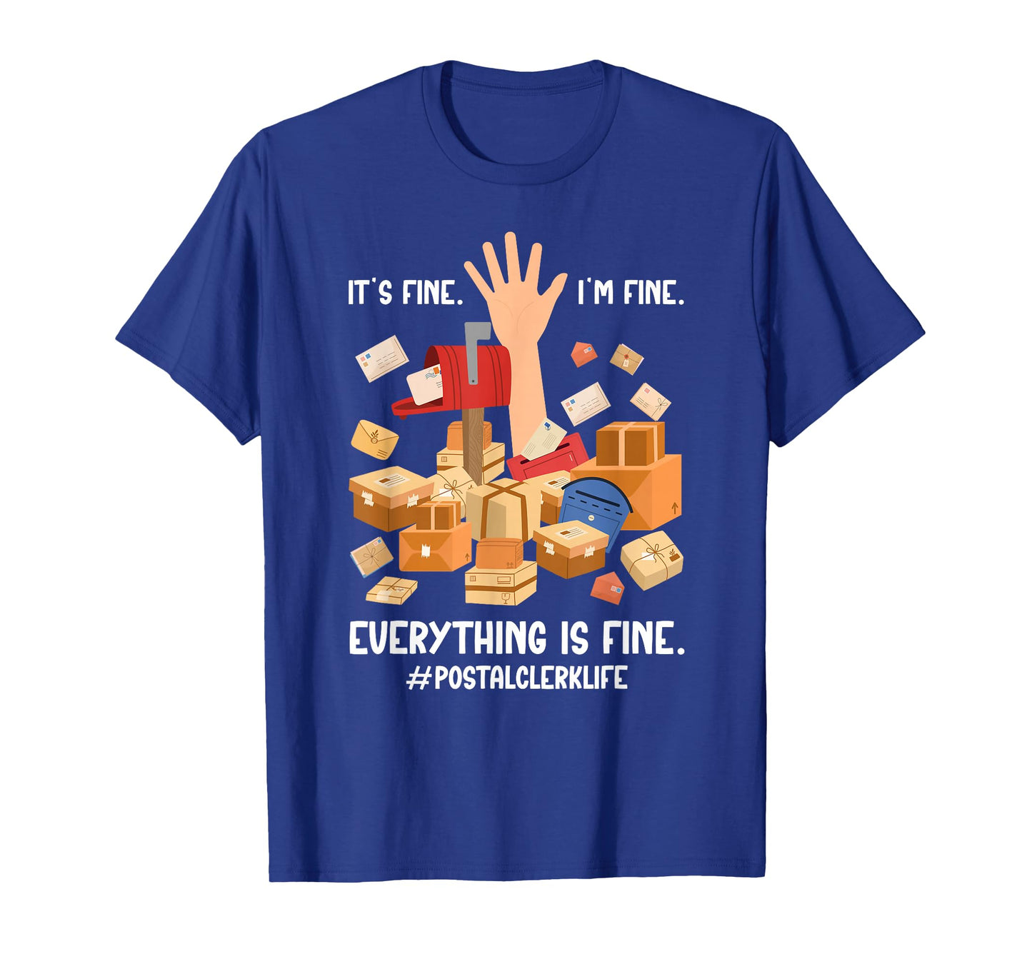 Postal Clerk Life Post Office Clerk Mail Clerk Postal Clerks T-Shirt