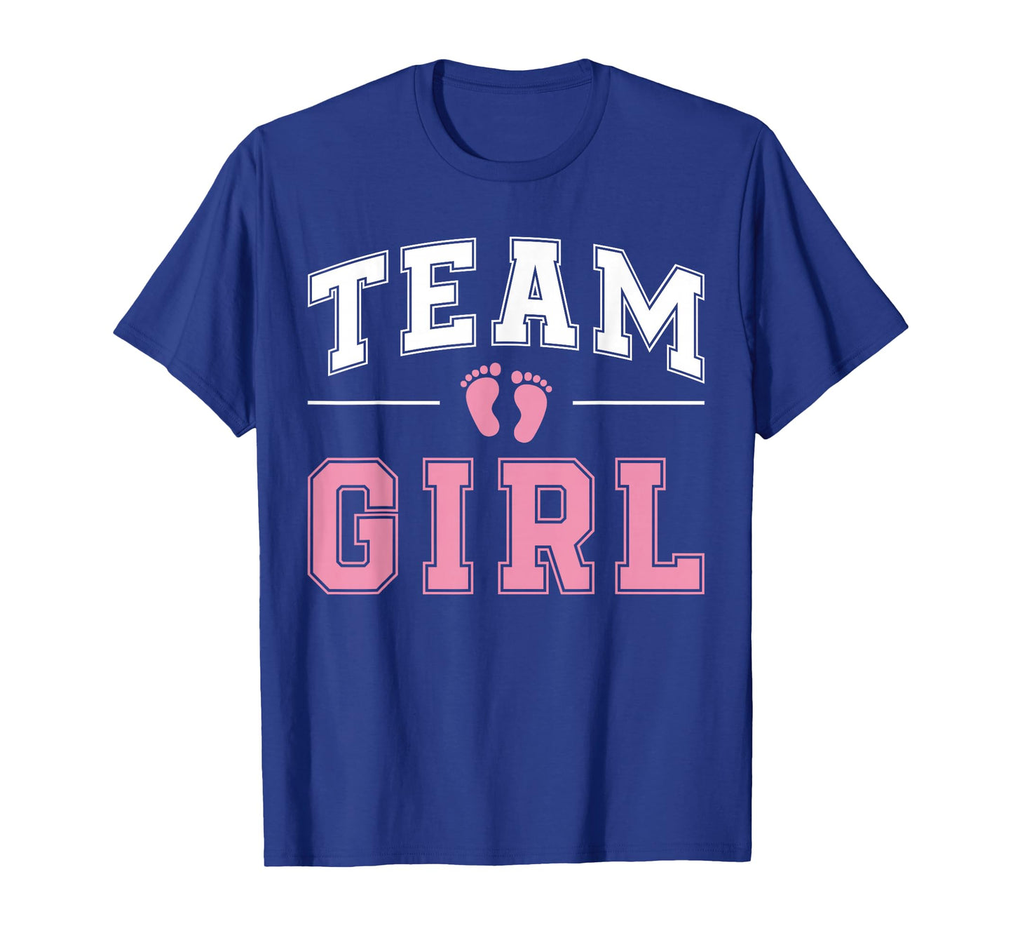 Team Girl Gender Reveal Party Gifts Soon To Be Baby Shower T-Shirt