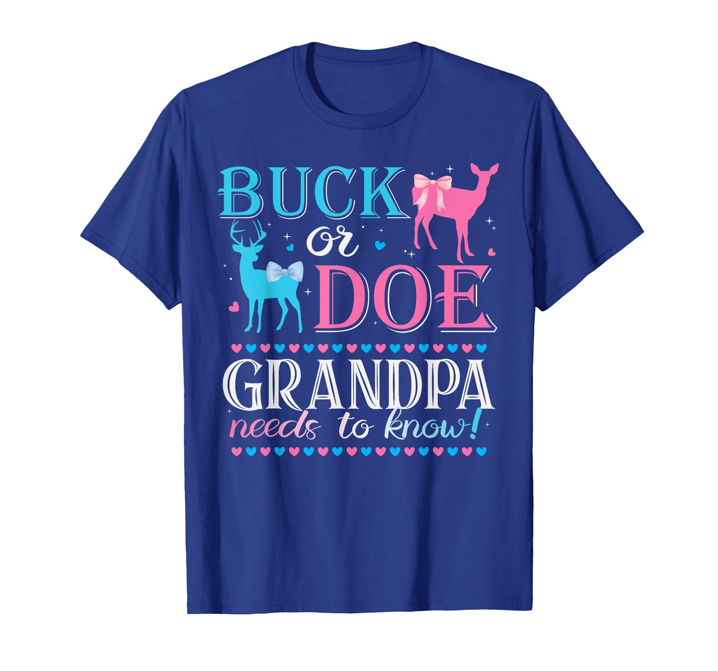 Buck Or Doe Grandpa Needs To Know Keeper Of Gender Reveal T-Shirt