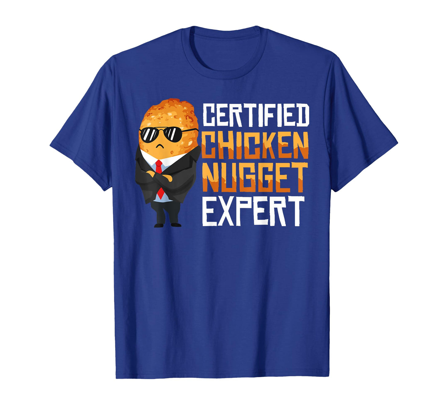 Cool Deep Fried Tenders Wings Food Quote Designs Chicken Nugget Gift For Men Women Nug Life Chix Lovers T-Shirt