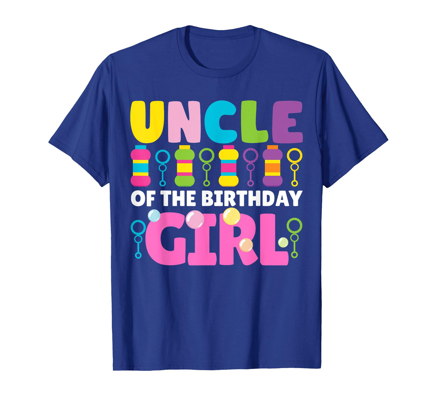 Uncle of the Birthday Girl Bubble Party Kids Wands Theme T-Shirt
