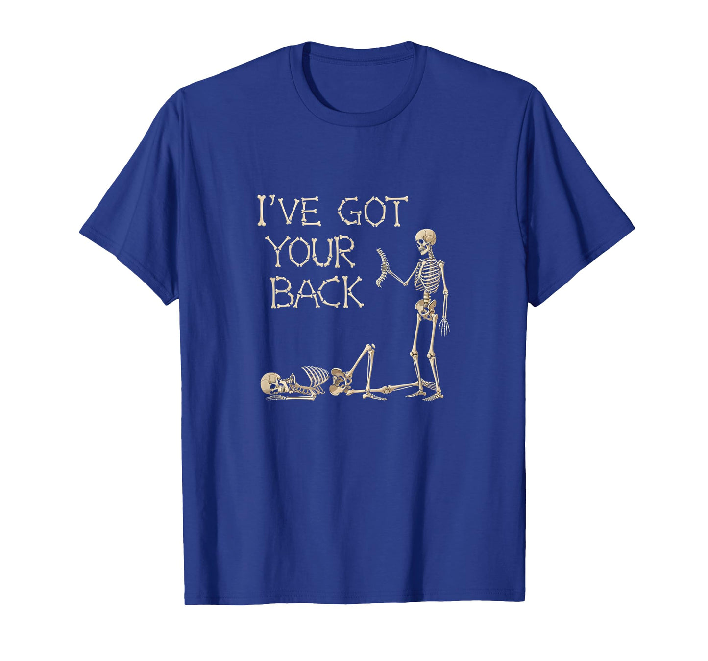 I've got Your Back Funny Halloween Skeleton Mens Womens Kids T-Shirt