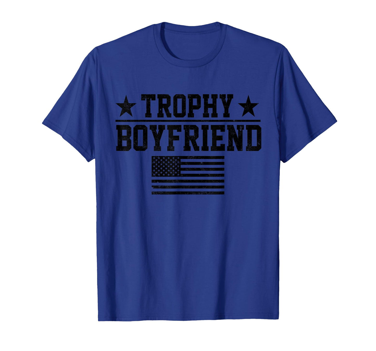 Mens Trophy Boyfriend Funny Fathers Day Tee T-Shirt