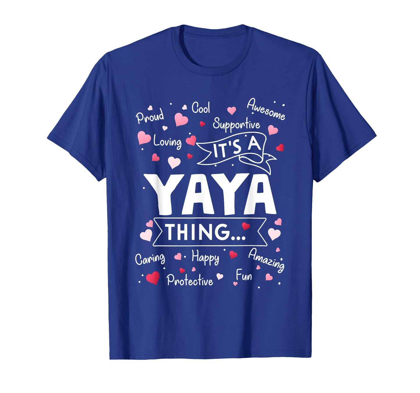 It's a Yaya Thing Funny Sayings Cute Grandma Mothers Day T-Shirt