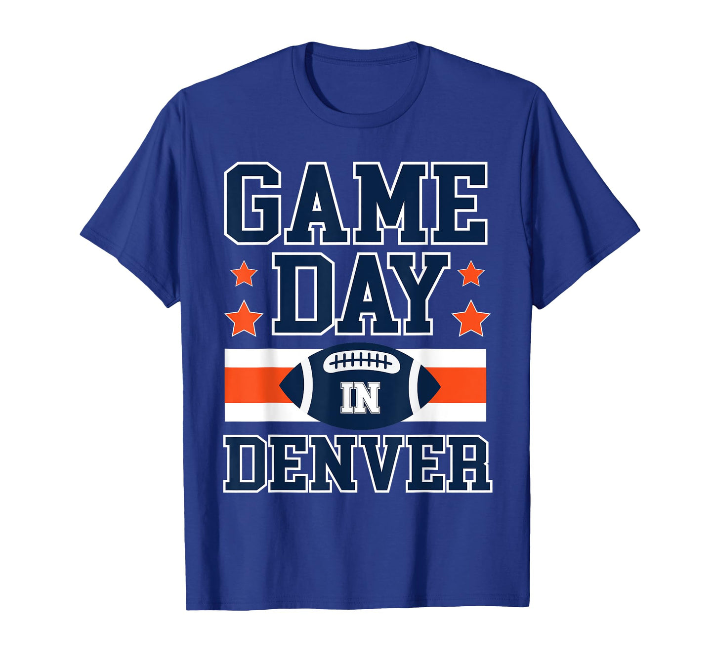 Game Day In Denver Football Fans Season Trend Gift T-Shirt