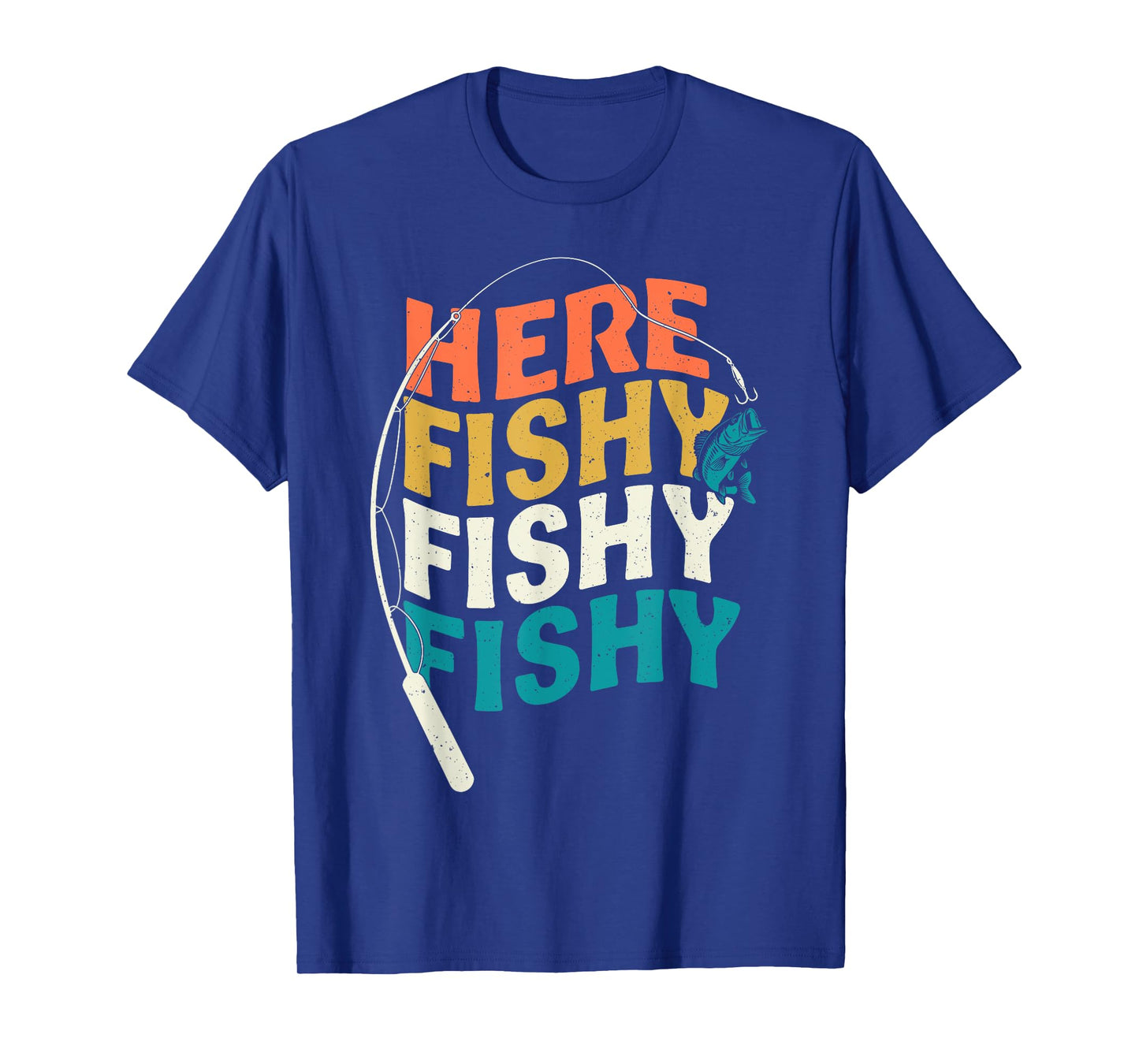 Fishing Funny Saying Vintage Graphic Here Fishy Fisherman T-Shirt
